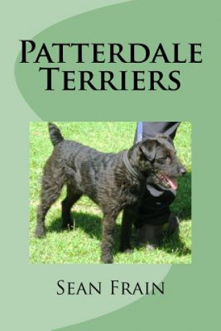 Könyv Patterdale Terriers Sean Frain