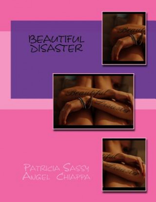 Carte Beautiful Disaster Patricia Sassy Angel Chiappa