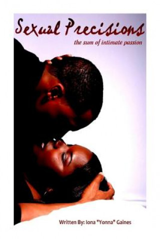 Knjiga Sexual Precisions MS Iona M Gaines