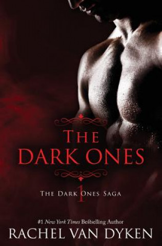 Kniha The Dark Ones Rachel Van Dyken
