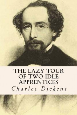 Carte The Lazy Tour of Two Idle Apprentices Charles Dickens