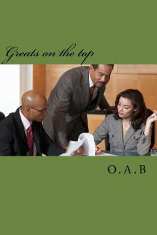 Carte Greats on the Top: "Secrets of Success and Financial Intelligence and Access to Billions" Dr Osama Ahmed Bahudila