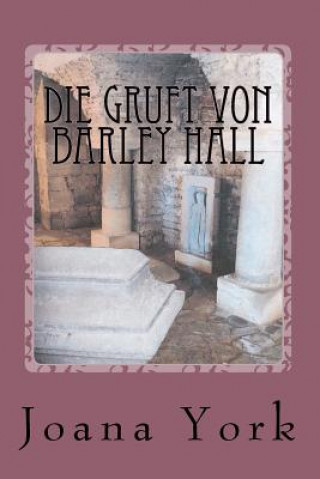 Könyv Die Gruft von Barley Hall Joana York
