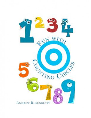 Knjiga Counting with Circles: Counting to Ten Andrew Rosenblatt