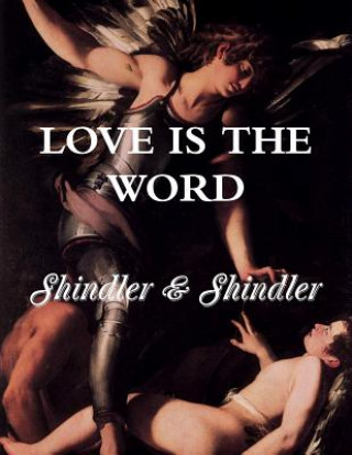 Kniha Love is The Word: The Tower: Book II Nigel Shindler