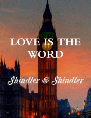 Kniha Love is The Word: The Tower: Book II Max Shindler