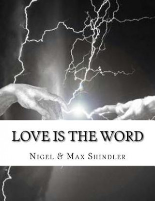 Carte Love is The Word: The Tower: Book II Nigel Shindler