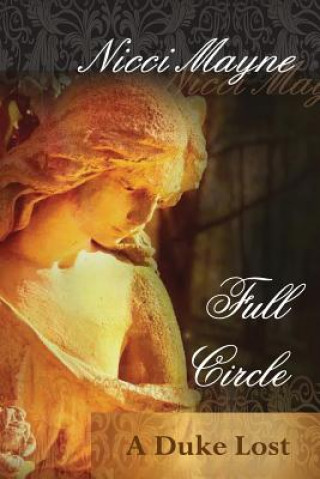 Βιβλίο Full Circle - A Duke Lost Nicci Mayne