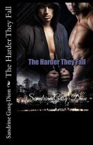 Livre The Harder They Fall Sandrine Gasq-Dion