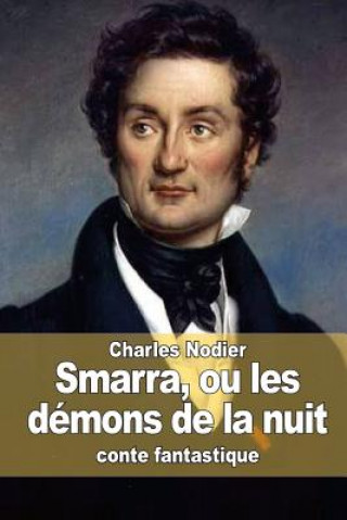 Buch Smarra, ou les démons de la nuit Charles Nodier