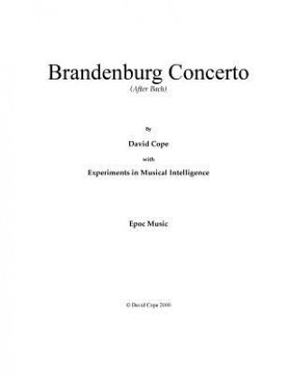 Kniha Brandenburg Concerto: After Bach David Cope