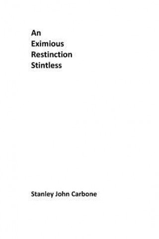 Carte An Eximious Restinction Stintless Stanley John Carbone