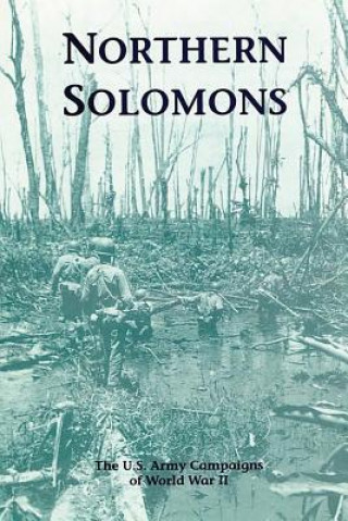 Libro Northern Solomons: The U.S. Army Campaigns of World War II Stephen J Lofgren