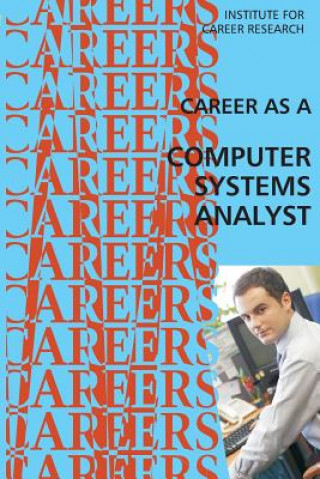 Książka Career as a Computer Systems Analyst Institute for Career Research