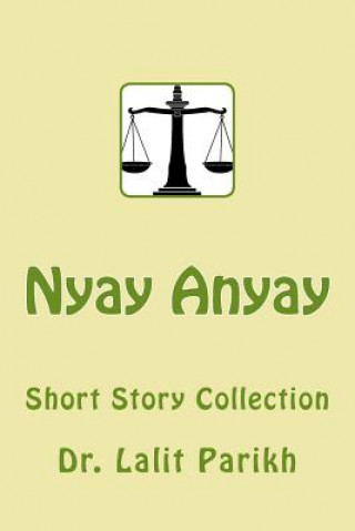 Kniha Nyay Anyay: Short Story Collection Dr Lalit Parikh