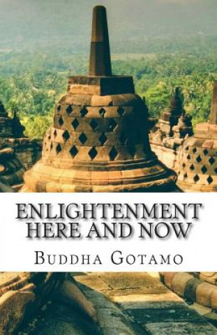 Carte Enlightenment Here and Now Buddha Gotamo