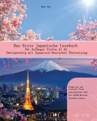 Könyv Erste Japanische Lesebuch fur Anfanger Miku Ono