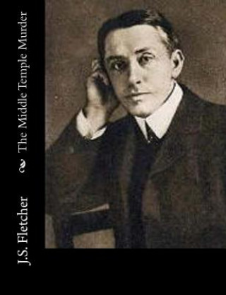 Knjiga The Middle Temple Murder J S Fletcher