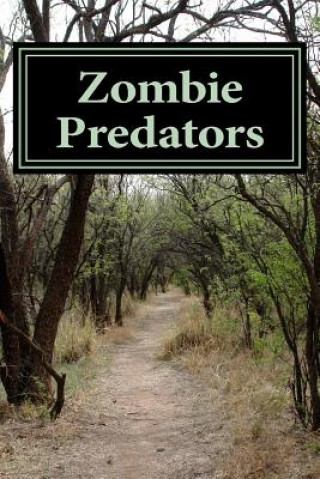 Knjiga Zombie Predators Karla Potter