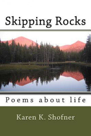 Knjiga Skipping Rocks Karen K Shofner