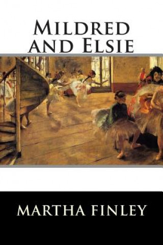 Könyv Mildred and Elsie Martha Finley