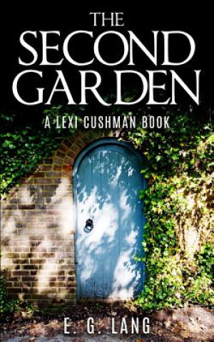Libro The Second Garden E G Lang