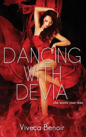 Buch Dancing with Devia Viveca Benoir