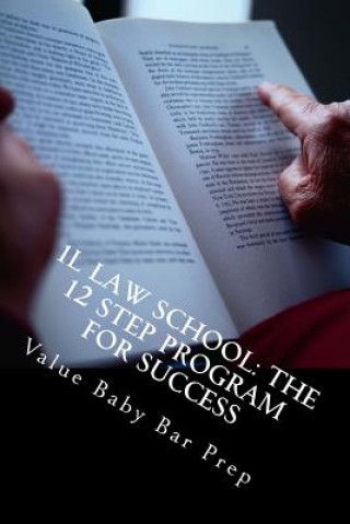 Könyv 1L Law School: The 12 Step Program For Success: Contracts, Torts, Criminal law Questions Asked and Answered Value Baby Bar Prep