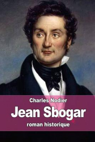 Kniha Jean Sbogar Charles Nodier