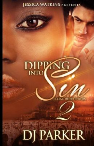 Libro Dipping Into Sin 2: Dipping Deeper Into Sin Dj Parker