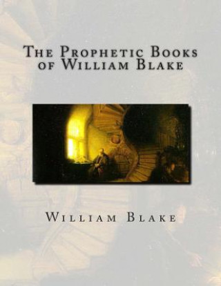 Carte The Prophetic Books of William Blake: Jerusalem William Blake
