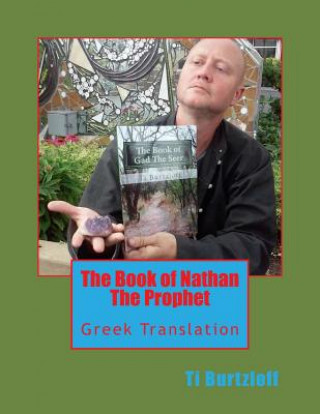 Kniha The Book of Nathan the Prophet: Greek Translation Ti Burtzloff