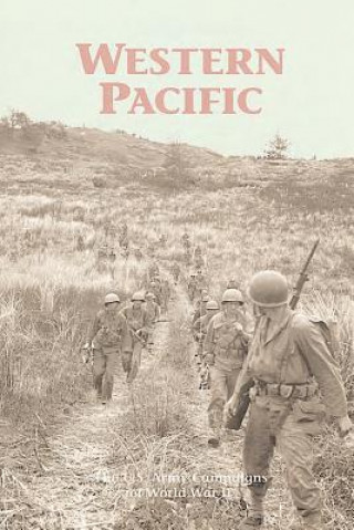 Kniha Western Pacific: The U.S. Army Campaigns of World War II Charles R Anderson