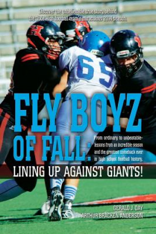 Carte Fly Boyz of Fall: Lining Up Against Giants! Gerald J Day