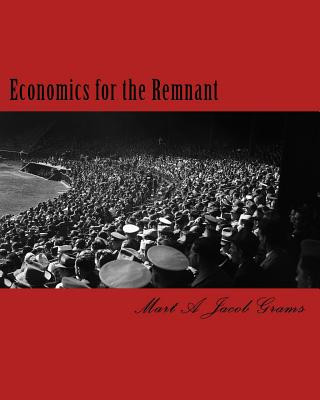 Carte Economics for the Remnant Dr Mart a Jacob Grams