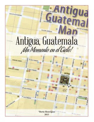 Kniha Antigua, Guatemala MR Berto Henriquez