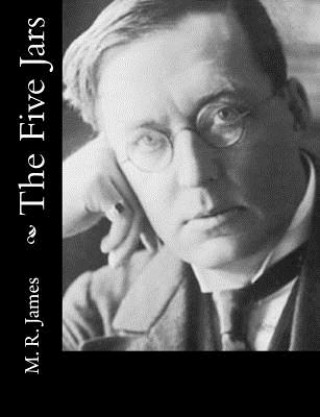 Kniha The Five Jars M R James