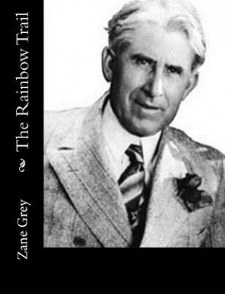 Book The Rainbow Trail Zane Grey