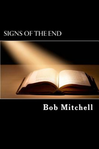 Kniha Signs of the End Bob Mitchell