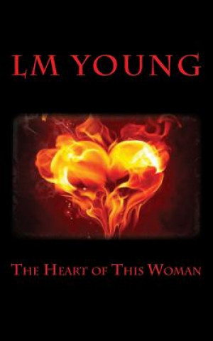 Kniha The Heart of This Woman LM Young
