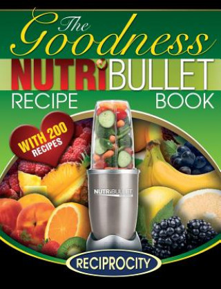 Kniha NutriBullet Goodness Recipe Book Marco Black