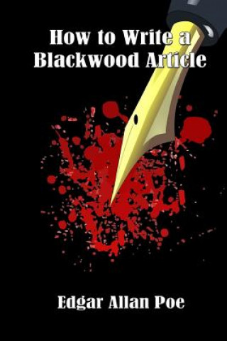 Książka How to Write a Blackwood Article Edgar Allan Poe