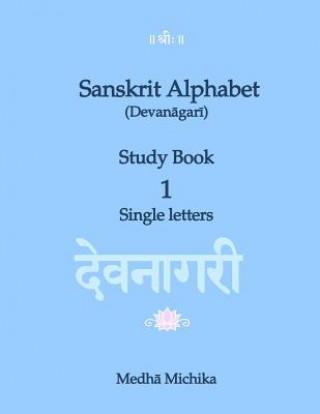 Book Sanskrit Alphabet (Devanagari) Study Book Volume 1 Single letters Brni Medha Michika