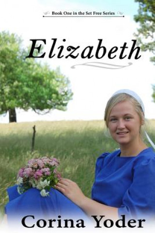 Buch Elizabeth Corina Yoder