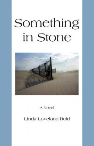 Książka Something in Stone Linda Loveland Reid