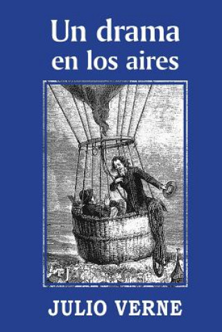Kniha Un drama en los aires Julio Verne
