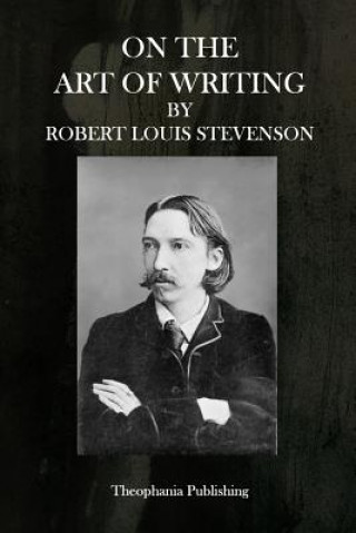 Kniha On the Art of Writing Robert Louis Stevenson