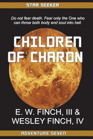 Kniha Star Seeker: Children of Charon III E W Finch