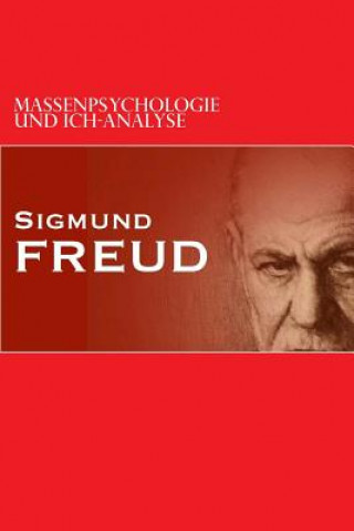 Kniha Massenpsychologie&#8232; und Ich-Analyse Sigmund Freud