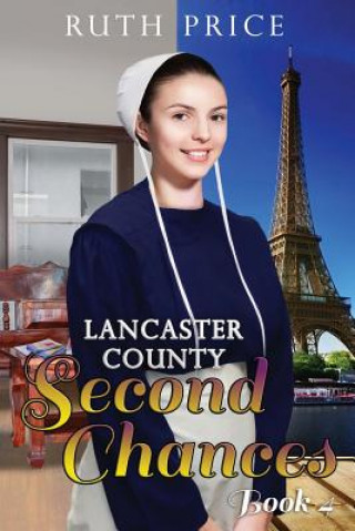 Kniha Lancaster County Second Chances Book 4 Ruth Price